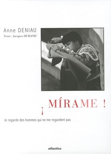 Mirame !: Je regarde des hommes qui ne me regardent pas book