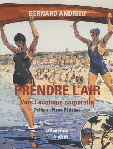 Prendre l'air: Vers l'écologie corporelle book