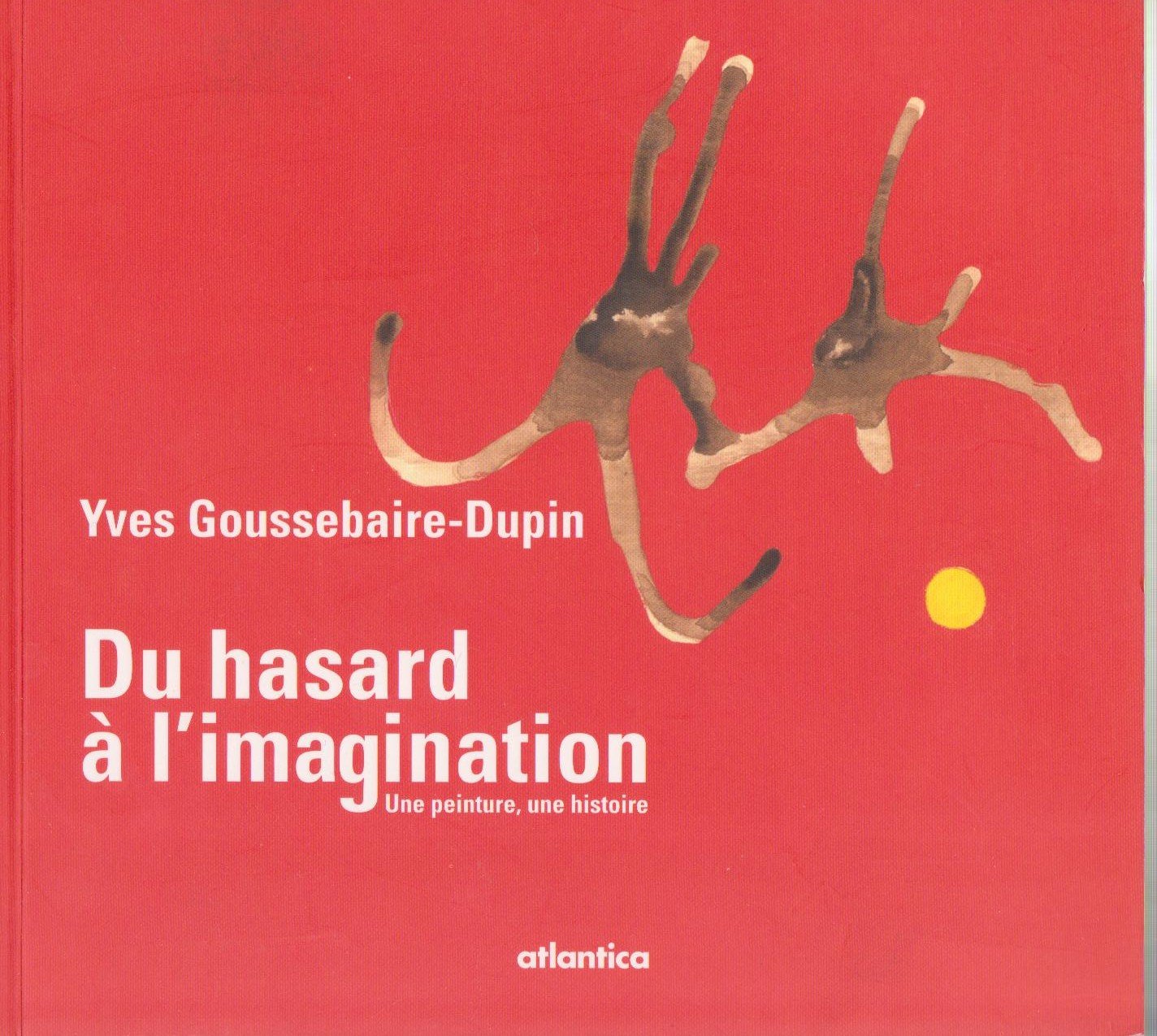 Du Hasard a L'imagination : Une peinture, une histoire book