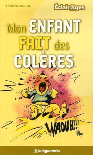 Mon enfant fait des colères Books