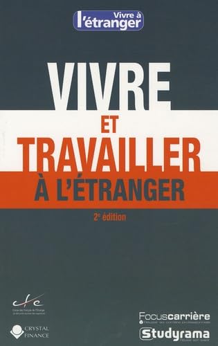 Vivre et travailler à l'étranger book