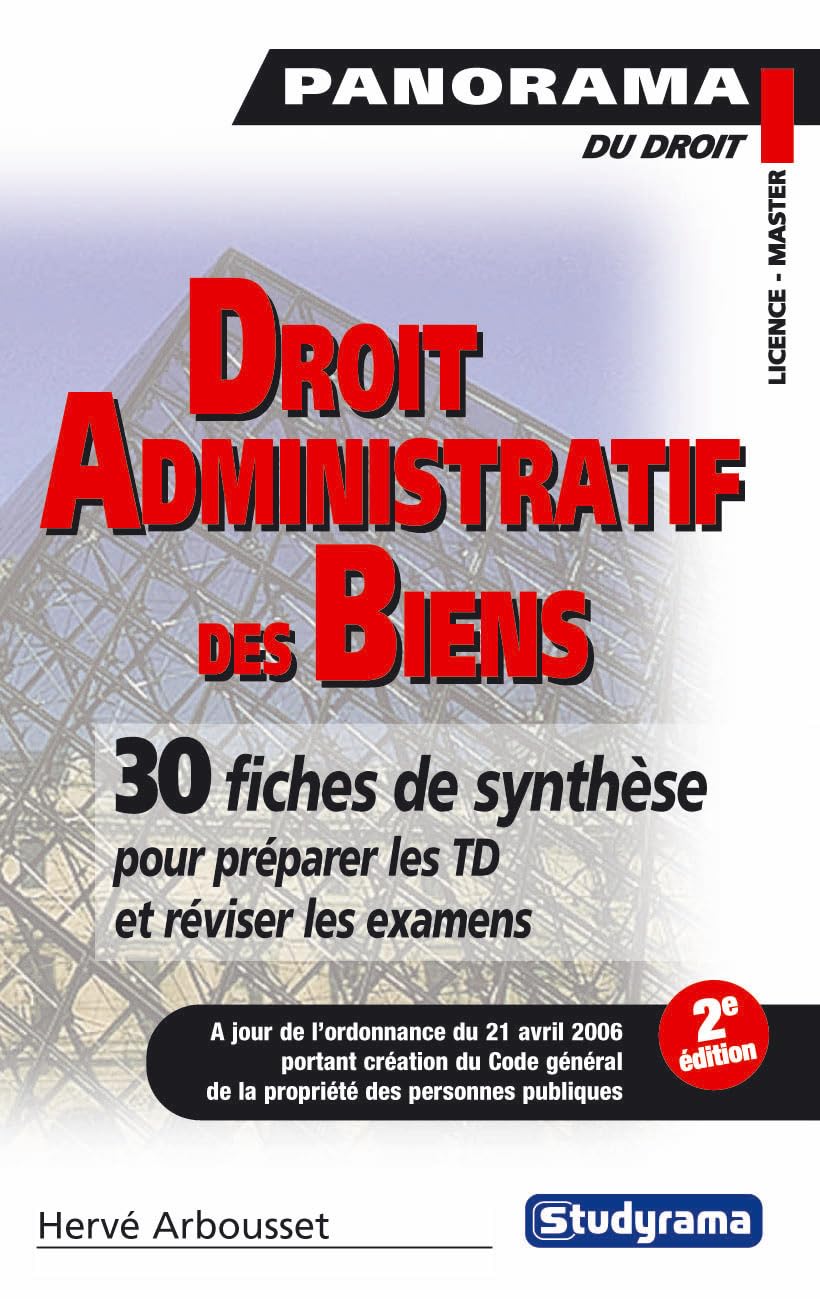 Droit administratif des biens: Domaine des personnes publiques, expropriation pour cause d'utilité publique, travaux publics Books