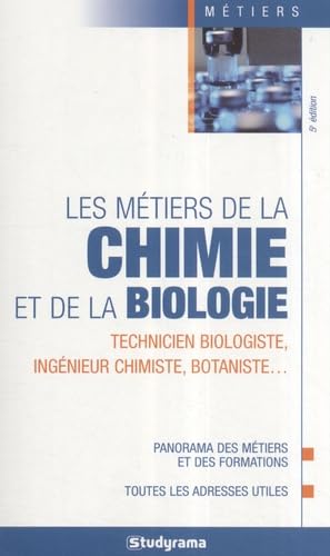 Les métiers de la chimie et de la biologie book