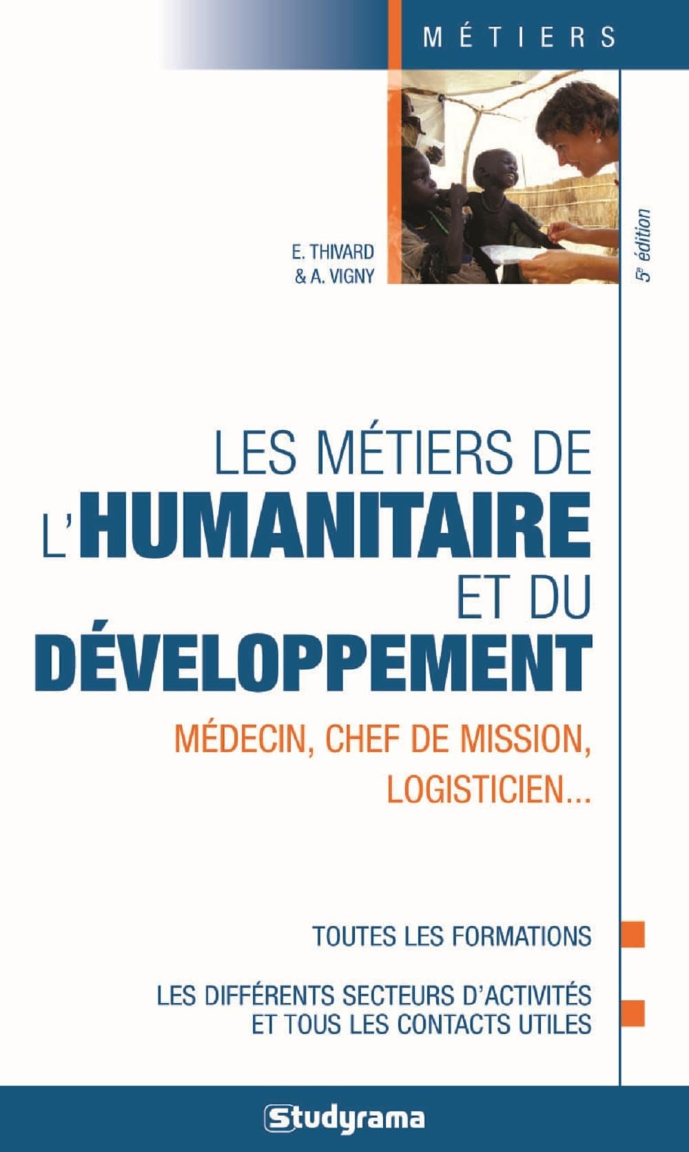 Les métiers de l'humanitaire et du développement Non-fiction