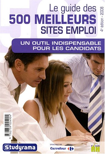 Guide des 500 meilleurs sites d'emploi book