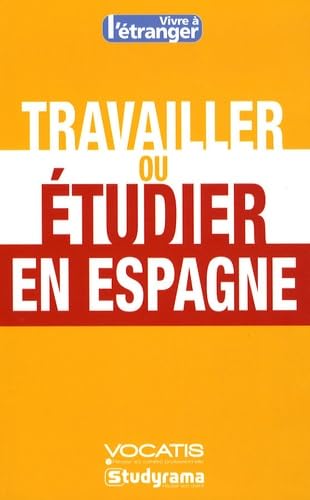 Travailler ou étudier en Espagne Business, Finance & Career