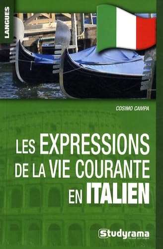 Les expressions de la vie courante en italien book