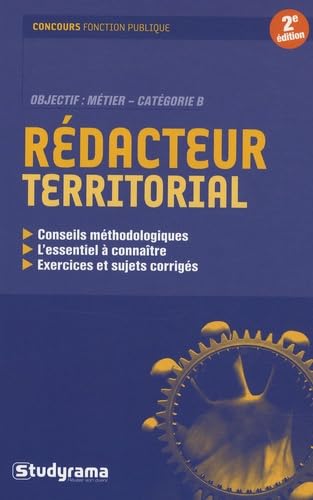 Rédacteur territorial: Conseils méthodologiques, objectifs métiers catégorie B Books