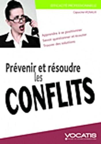 Prévenir et résoudre les conflits book