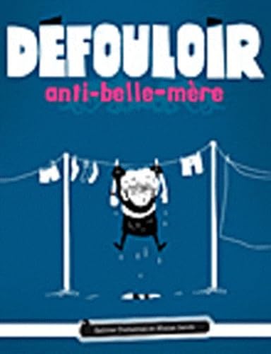 Le défouloir anti belle-mère Books