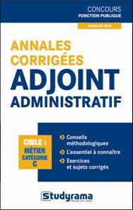 Adjoint administratif : annales corrigées 2010 : cible, métier catégorie C Books