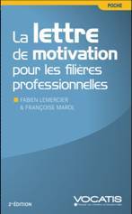 La lettre de motivation pour les filières professionnelles book