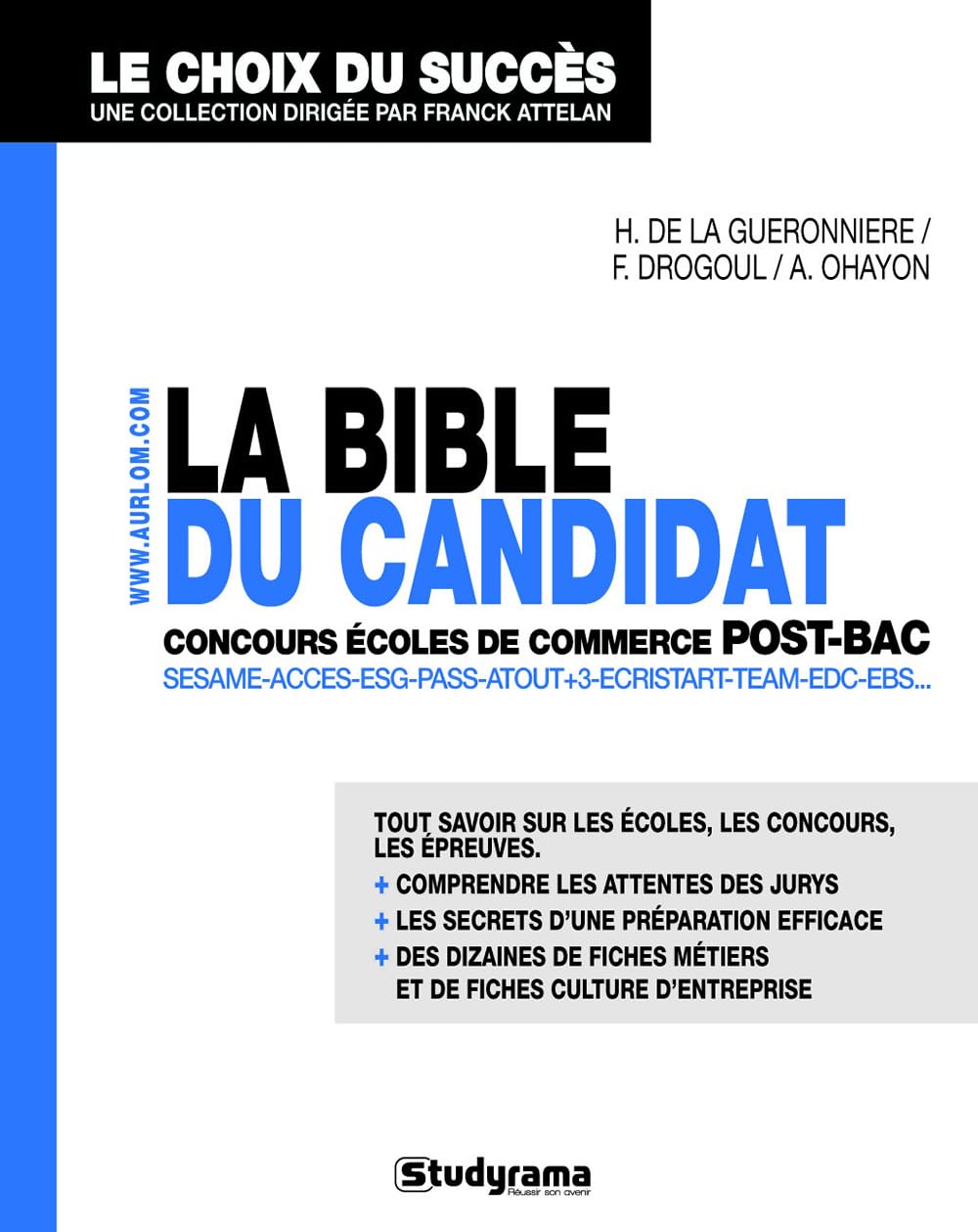 La bible du candidat aux concours écoles de commerce post-bac book