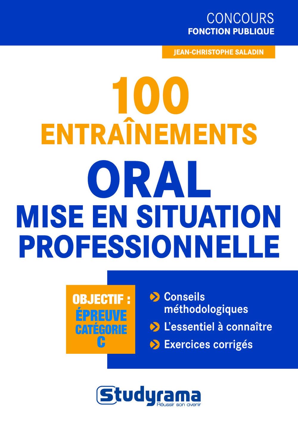 100 entraînements - Oral mise en situation professionnelle Business, Finance & Career