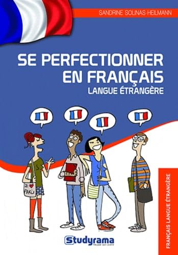 Se perfectionner en français langue étrangère Foreign Languages ​​& Dictionaries