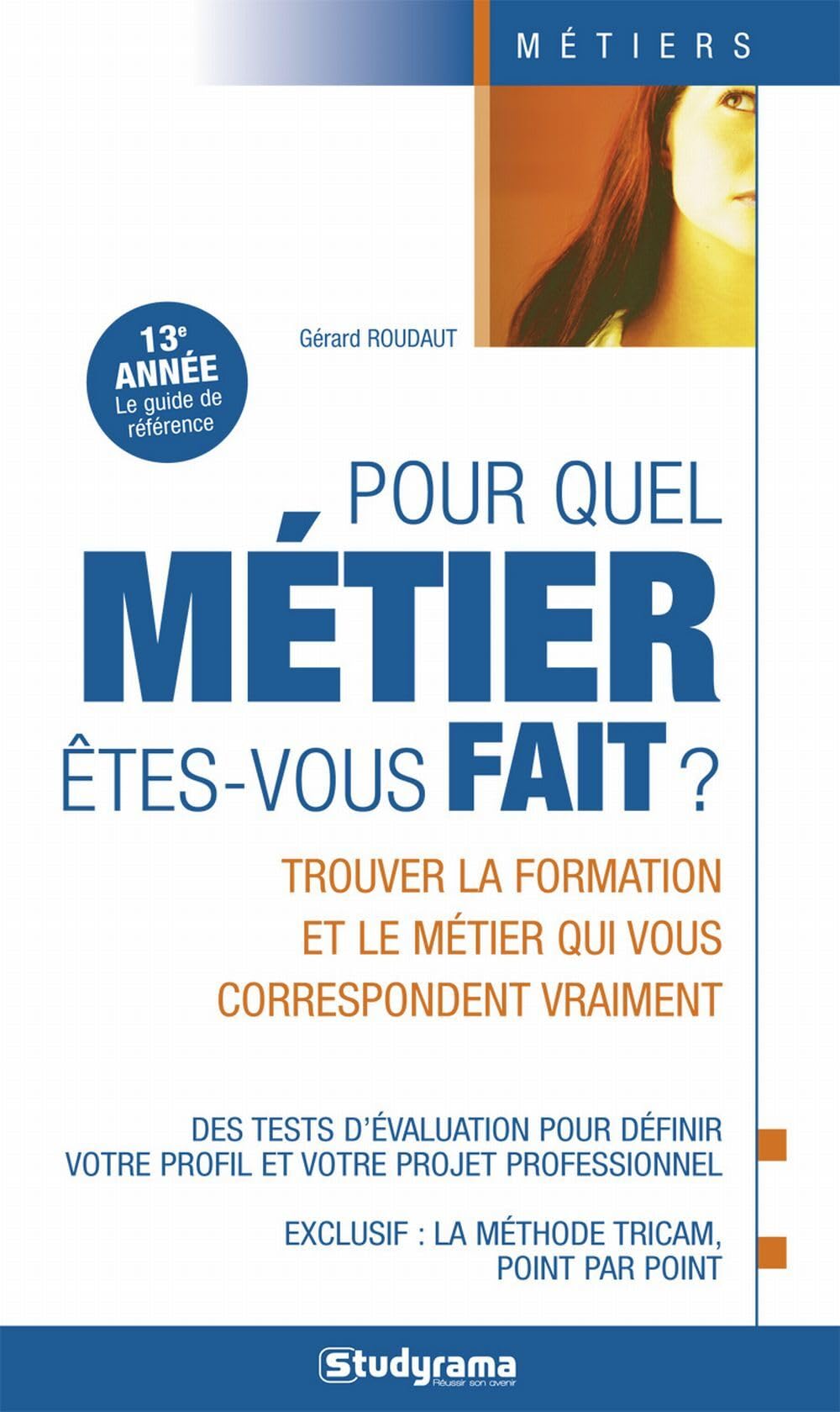 Pour quel métier êtes-vous fait ? Business, Finance & Career
