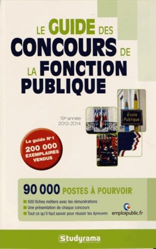 Guide des concours de la fonction publique 2013-2014 book