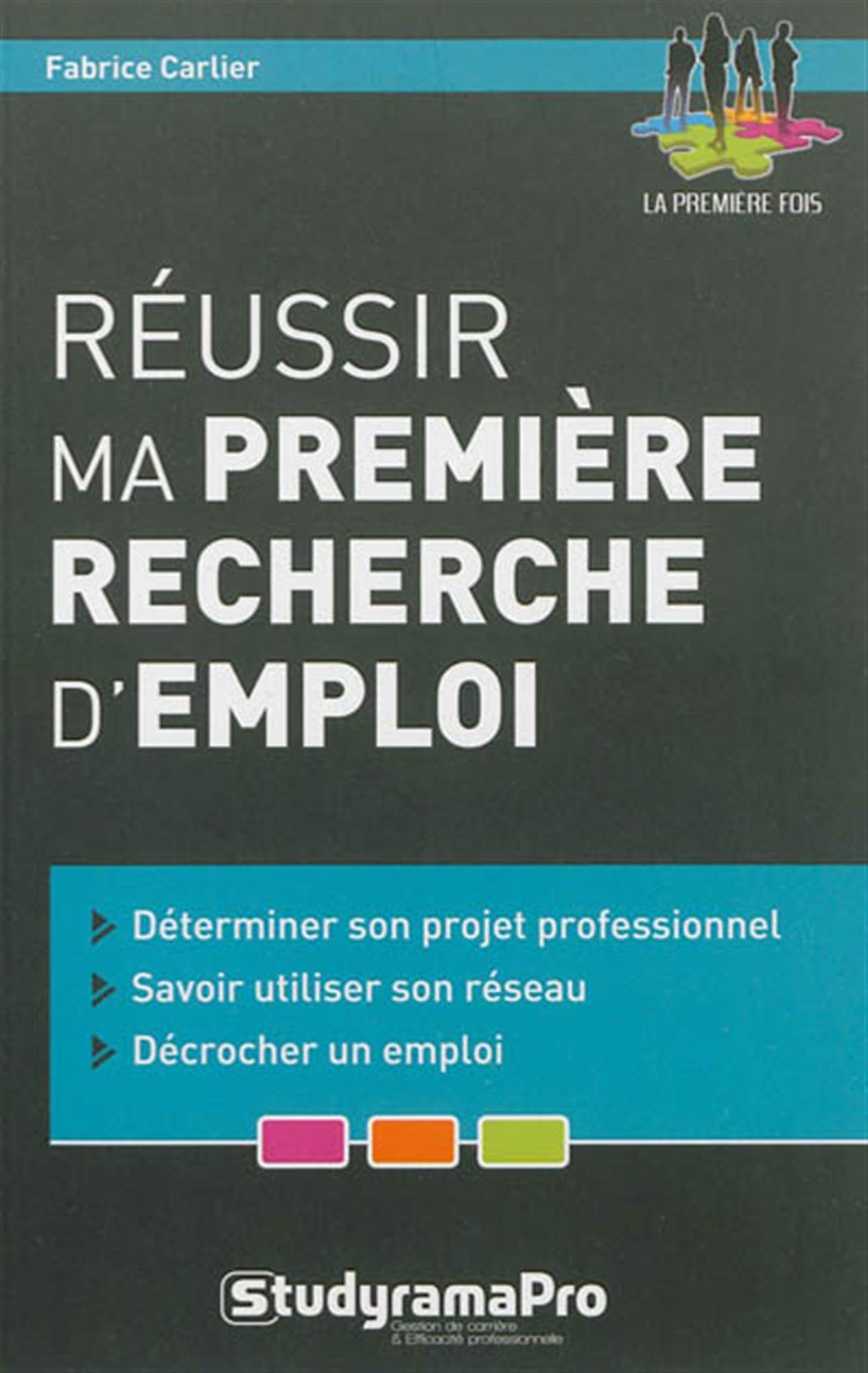 Réussir ma première recherche d'emploi book