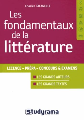 Les fondamentaux de la littérature: Licence,prépa, concours et examen book