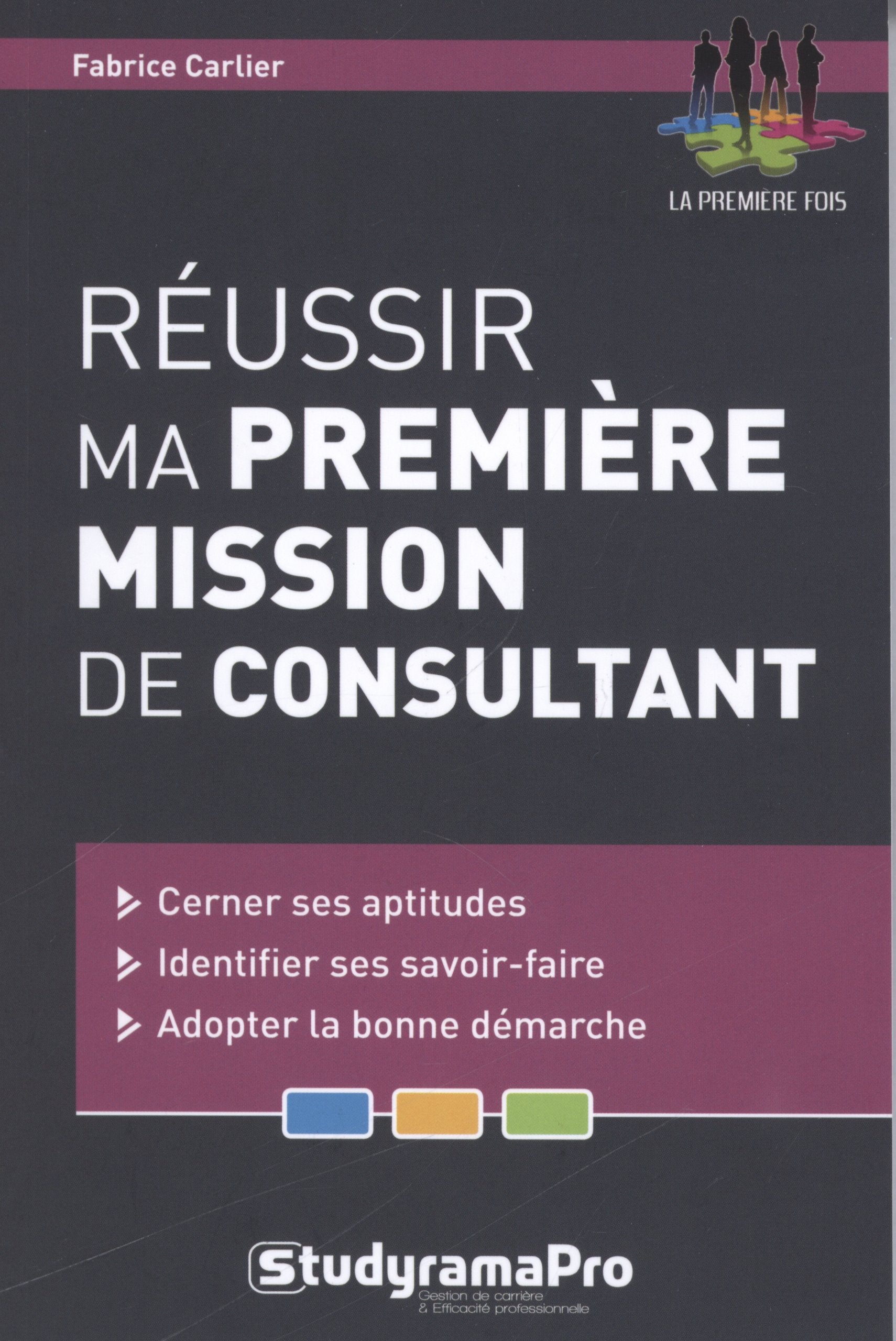 Réussir ma première mission de consultant book