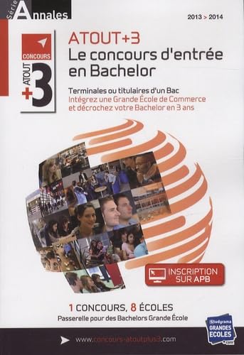 Annales atout +3 Le concours d'entrée en bachelor: sujets et corrigés officiels book