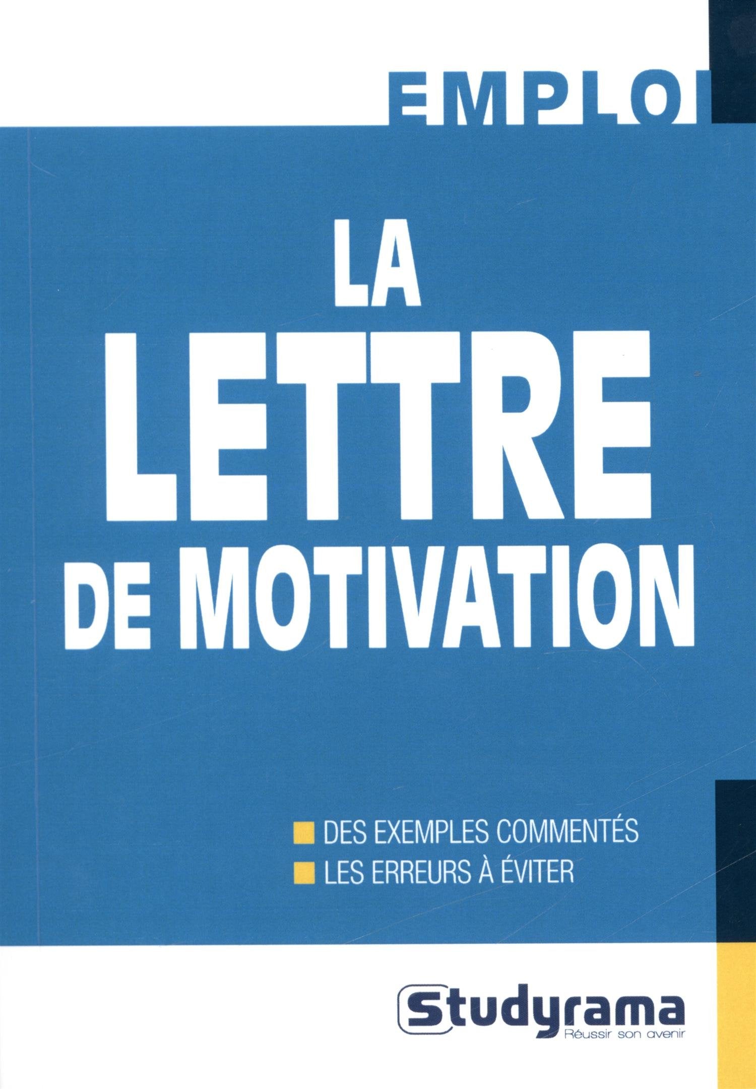 La lettre de motivation: Rédiger des courriers efficaces book