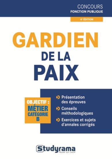 Gardien de la paix : objectif métier catégorie B Business, Finance & Career