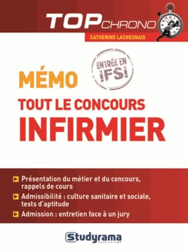 Mémo tout le concours infirmier: entrée en IFSI book