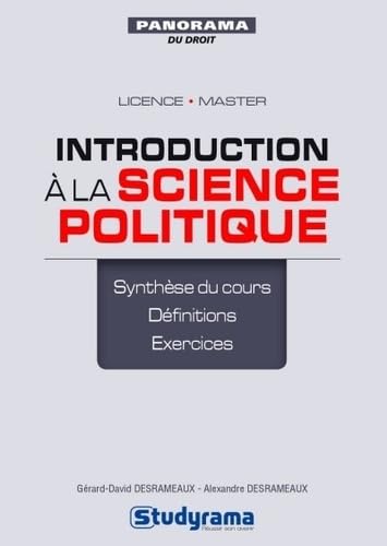 Introduction à la science politique: Principales notions, réflexions, débats Politics & History