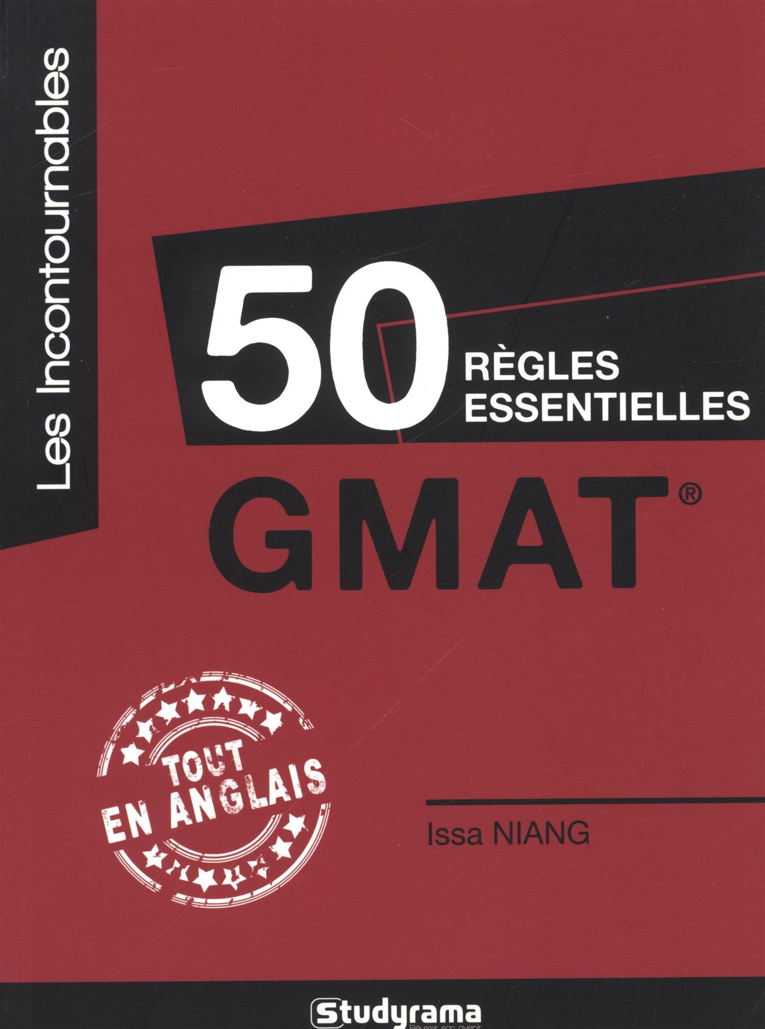 50 règles essentielles du GMAT Business, Finance & Career