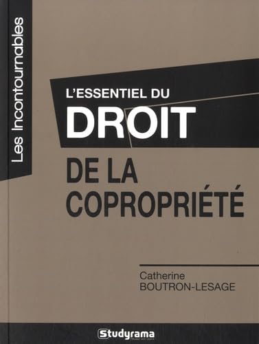 L'essentiel du droit de la copropriété book