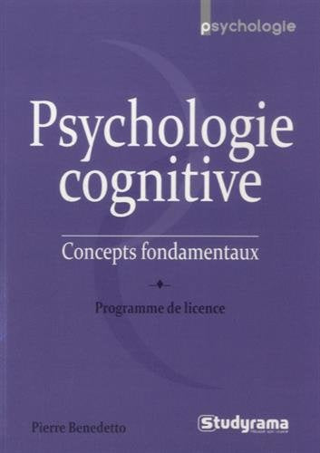 Psychologie cognitive : concepts fondamentaux : programme de licence Psychology
