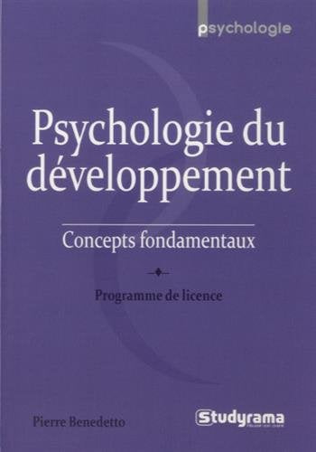 Psychologie du développement : concepts fondamentaux book