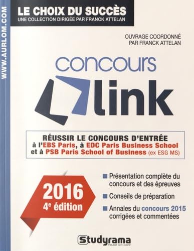 Concours link 2016: réussir le concours d'entrée à l'ESG mangement school et à l'EBS Paris book