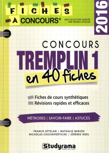 Concours tremplin 1 en 40 fiches 2016: Fiches de cours synthétiques - révisions rapides et effcicaces book