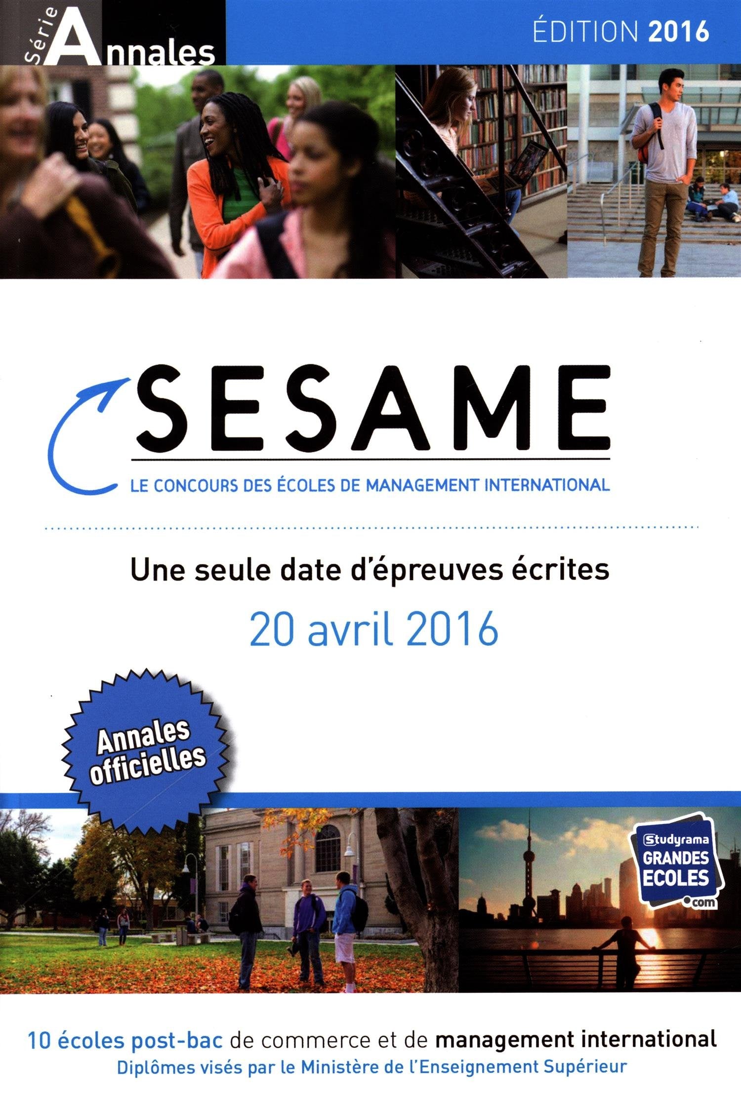Annales sésame 2016: 1 seul concours le 22 avril 2015 Business, Finance & Career