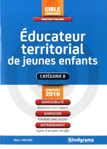 Educateur territorial de jeunes enfants concours 2016: Catégorie B book