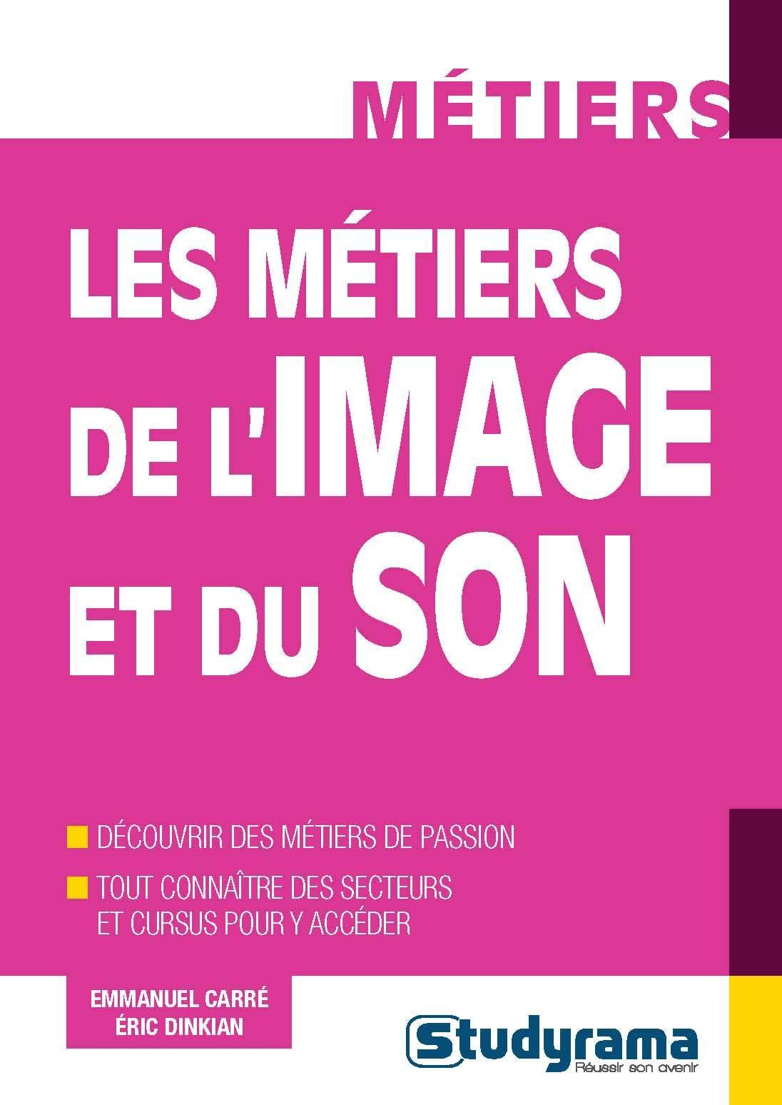 Les métiers de l'image et du son: Découvrir des métiers de passion book