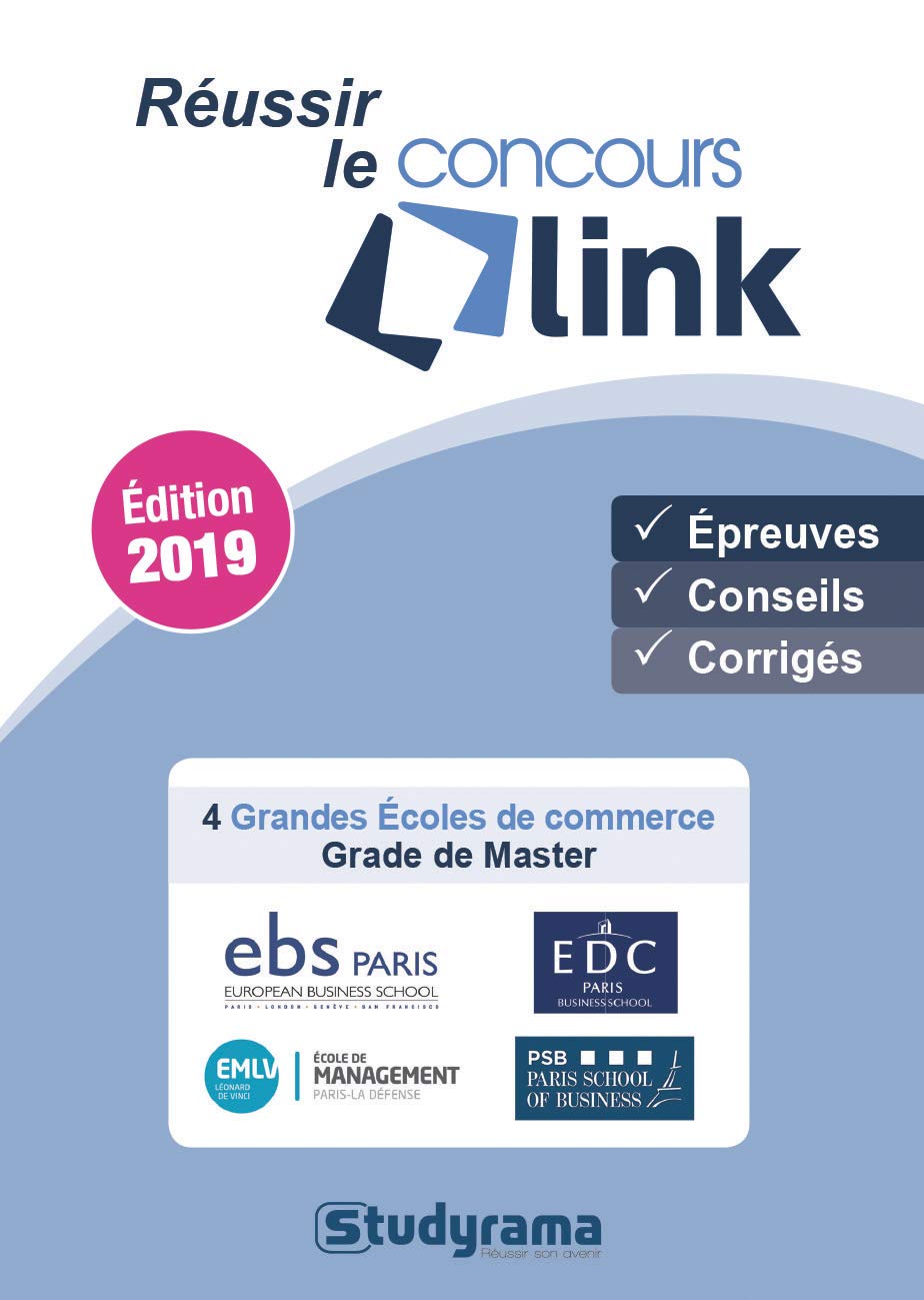 Réussir le concours link 2019: Epreuves conseils corrigés book