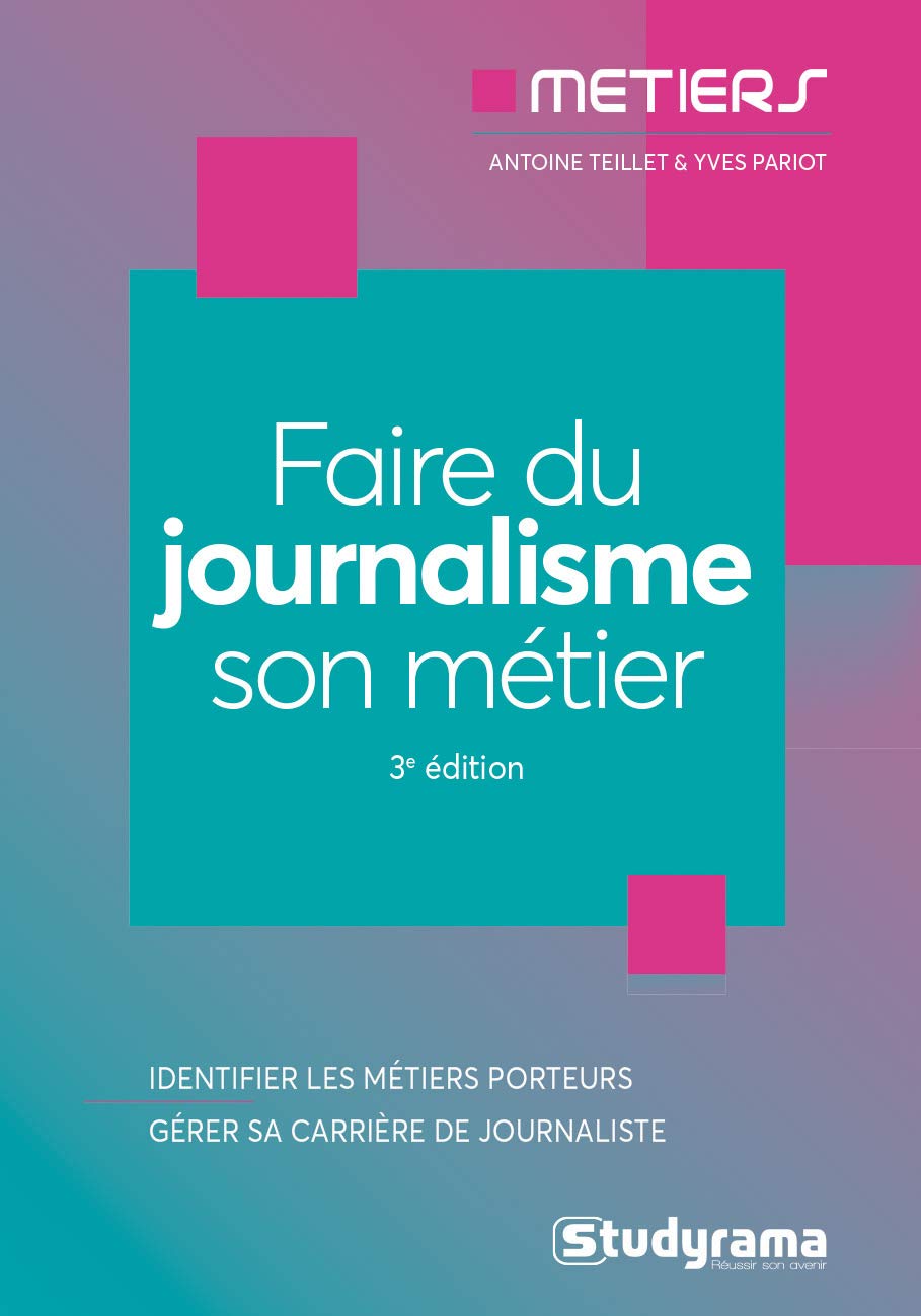 Faire du journalisme son métier book