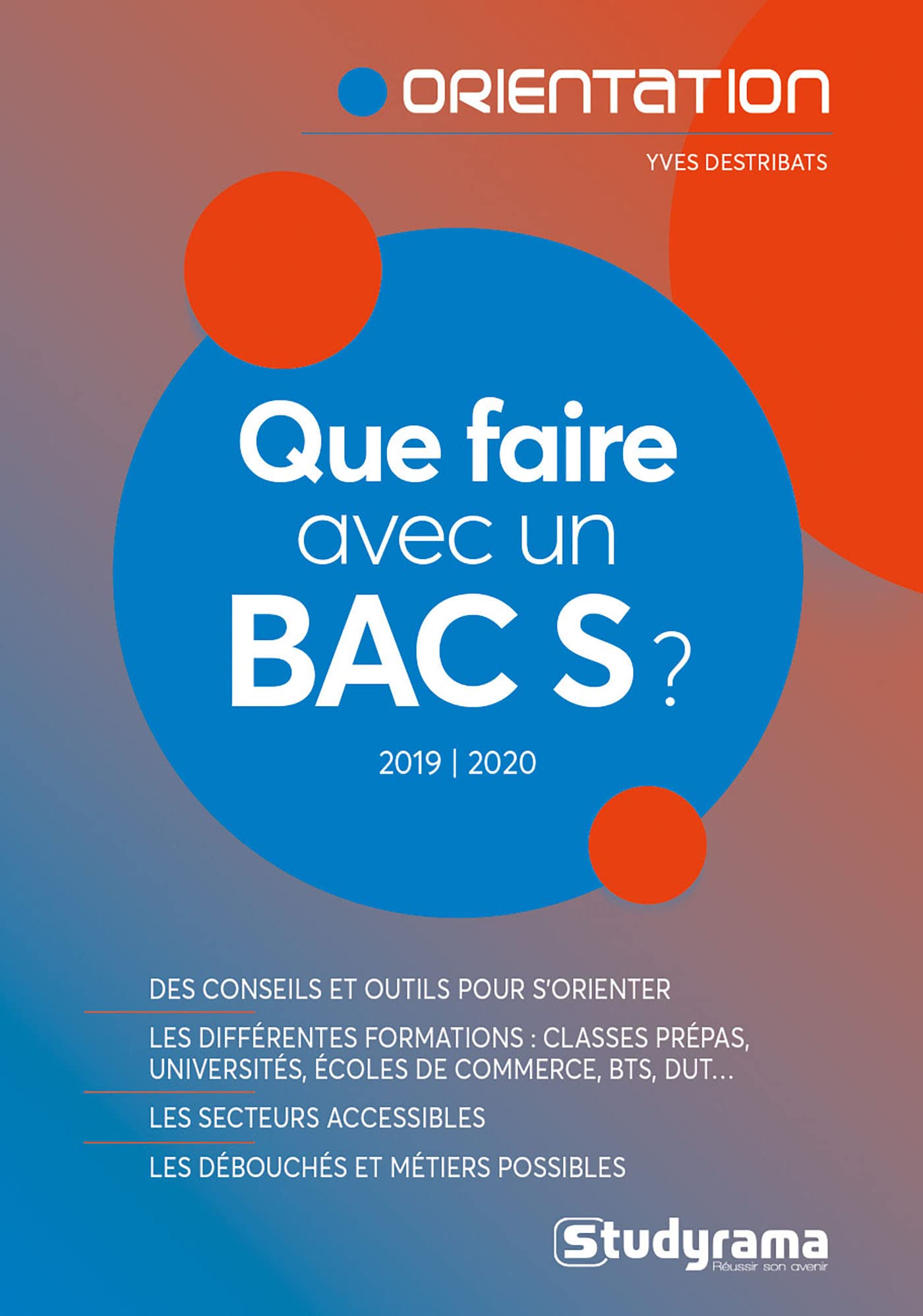 Que faire avec un bac S ? book