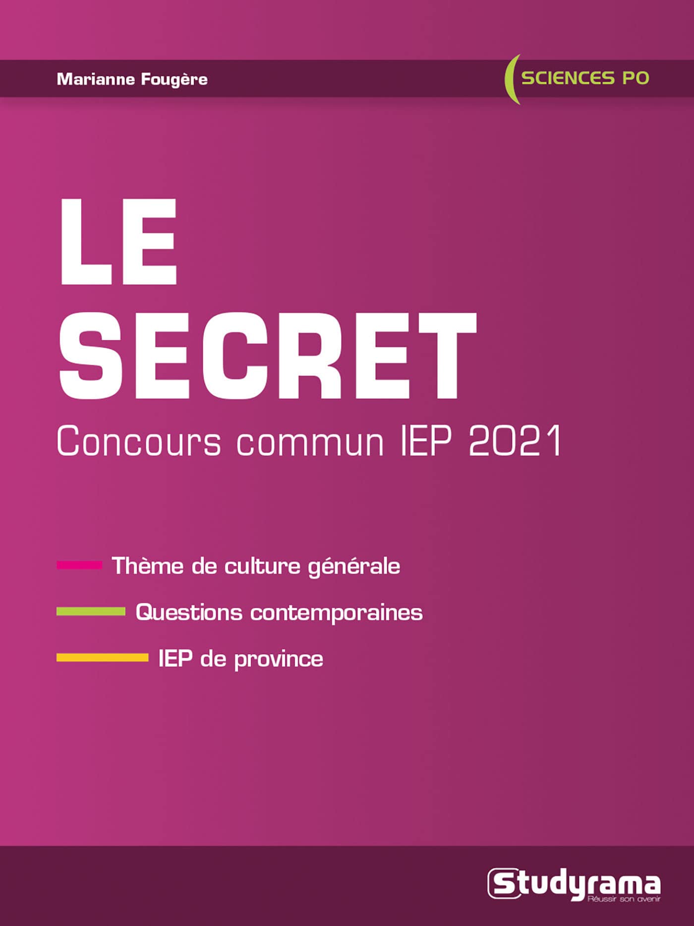 Le secret: Concours commun IEP 2021 book