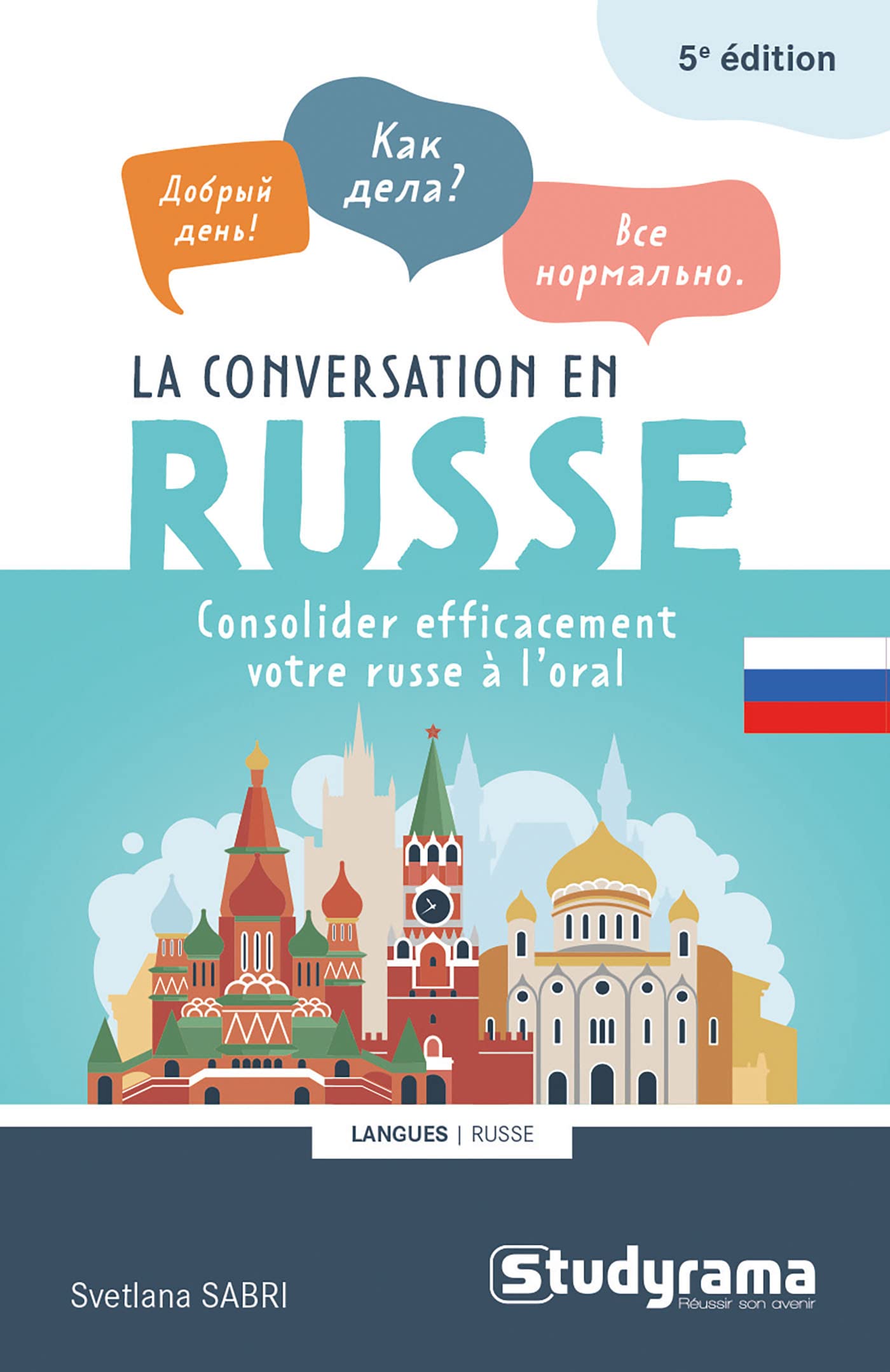 La conversation en russe: Améliorez votre niveau à l'oral book