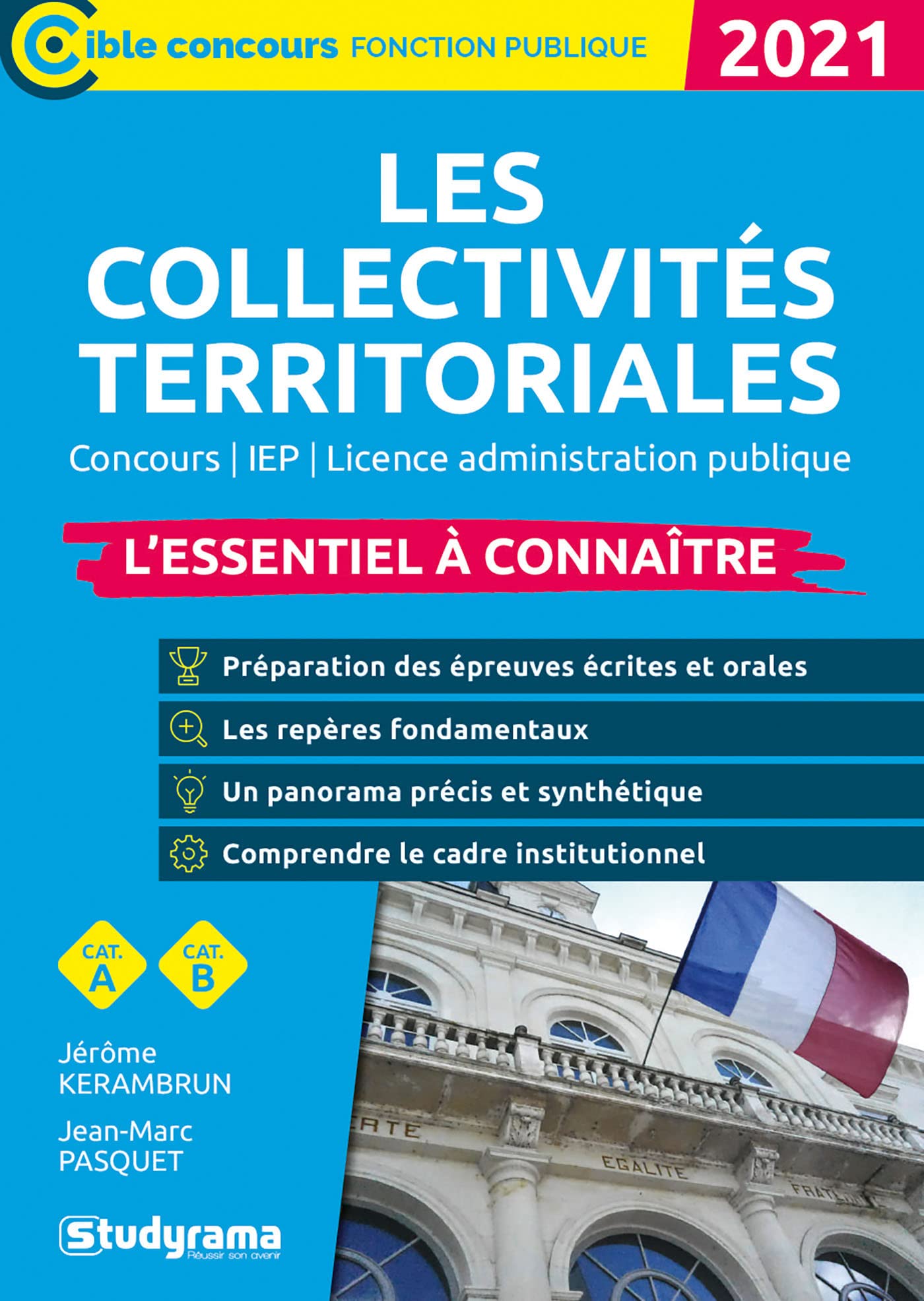 Les collectivités territoriales - L'essentiel à connaître: Concours / IEP / Licence administration publique book