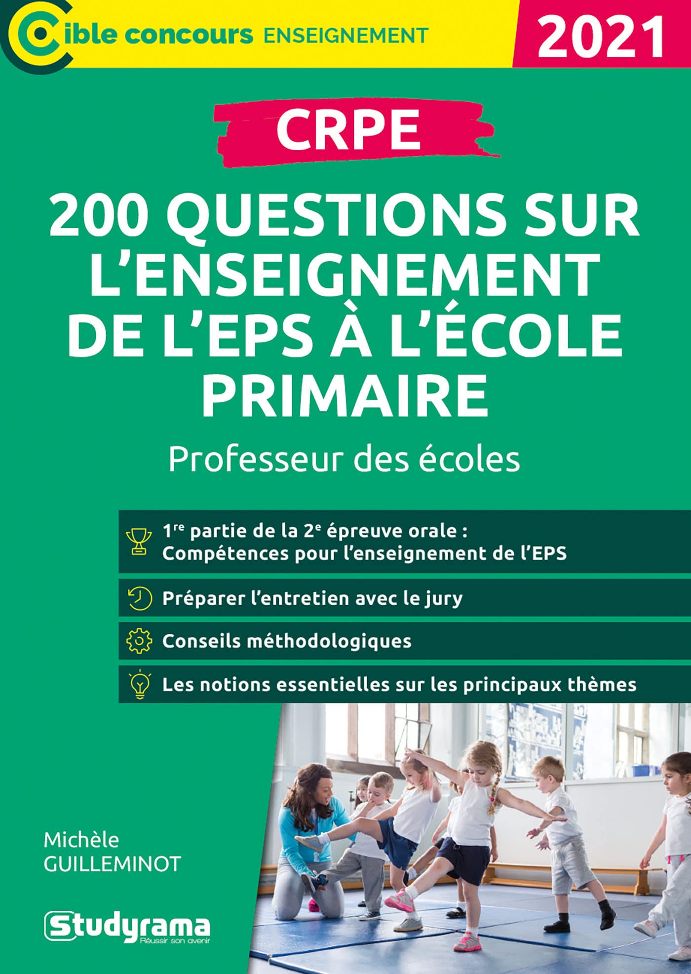 CRPE - 200 questions sur l'enseignement de l'EPS à l'école primaire: Professeur des écoles book