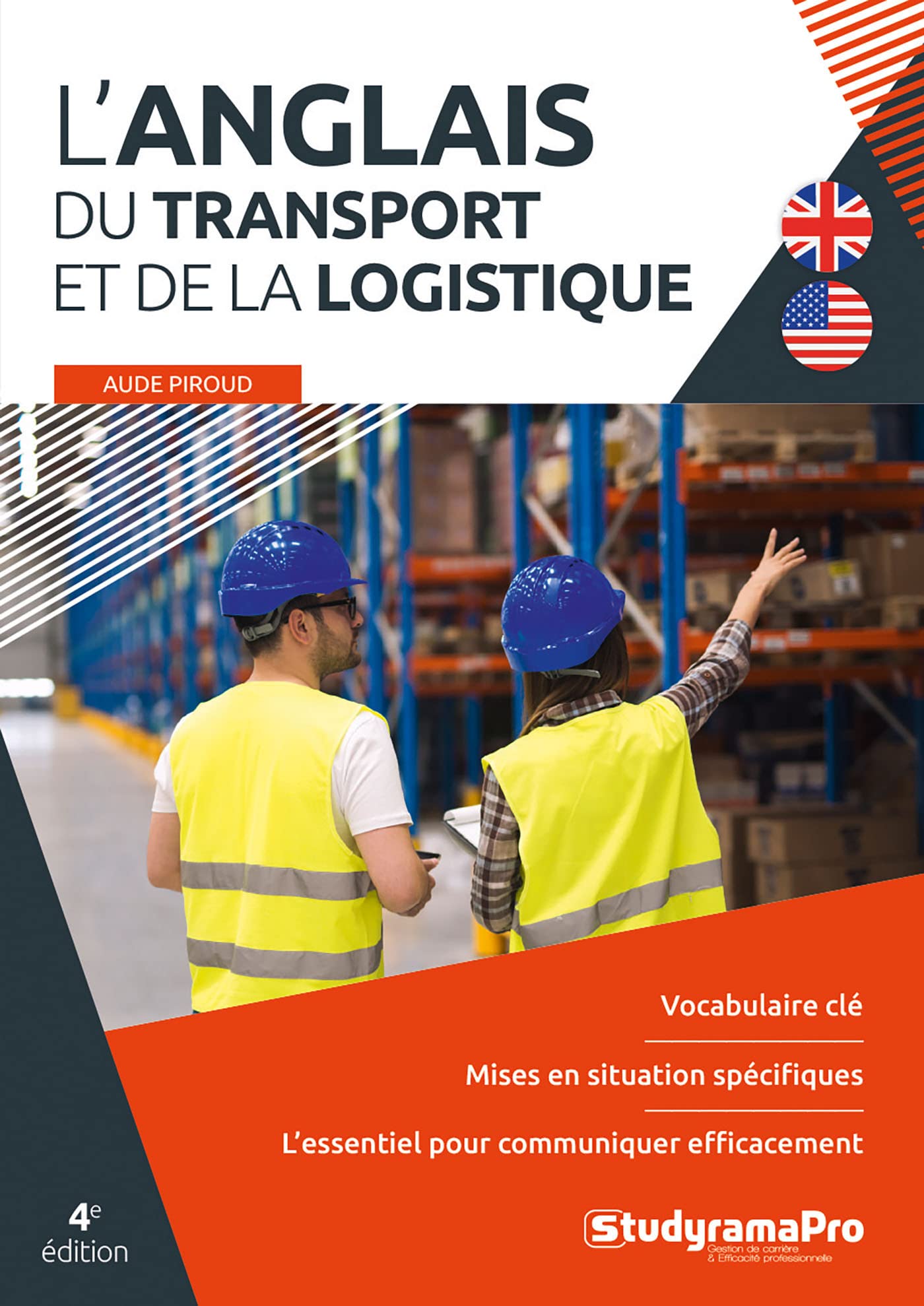 L'anglais du transport et de la logistique: 4e edition Business, Finance & Career