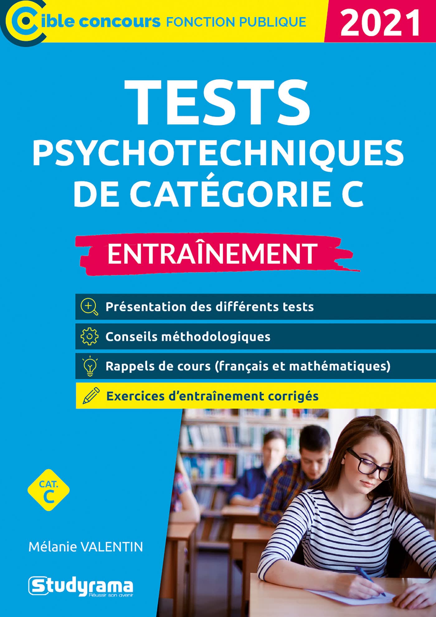 Tests psychotechniques de catégorie C - Entraînement: Exercices d'entraînement corrigés Business, Finance & Career