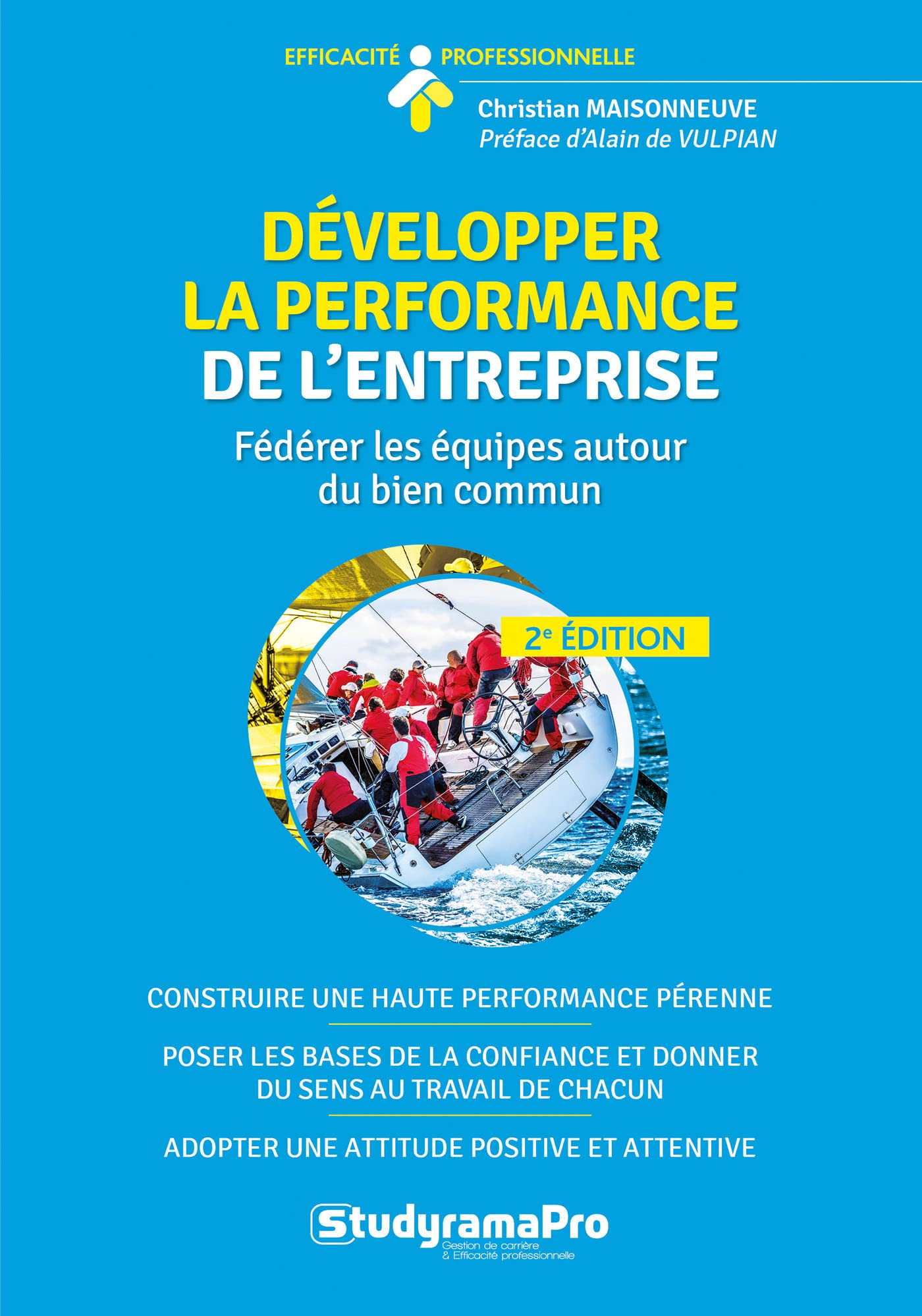 Développer la performance de l'entreprise: Fédérer les équipes autour du bien commun relationnel Business, Finance & Career