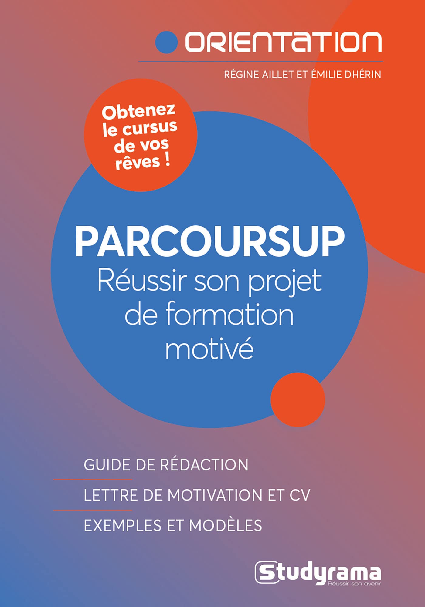 Parcoursup - Réussir son projet de formation motivé book