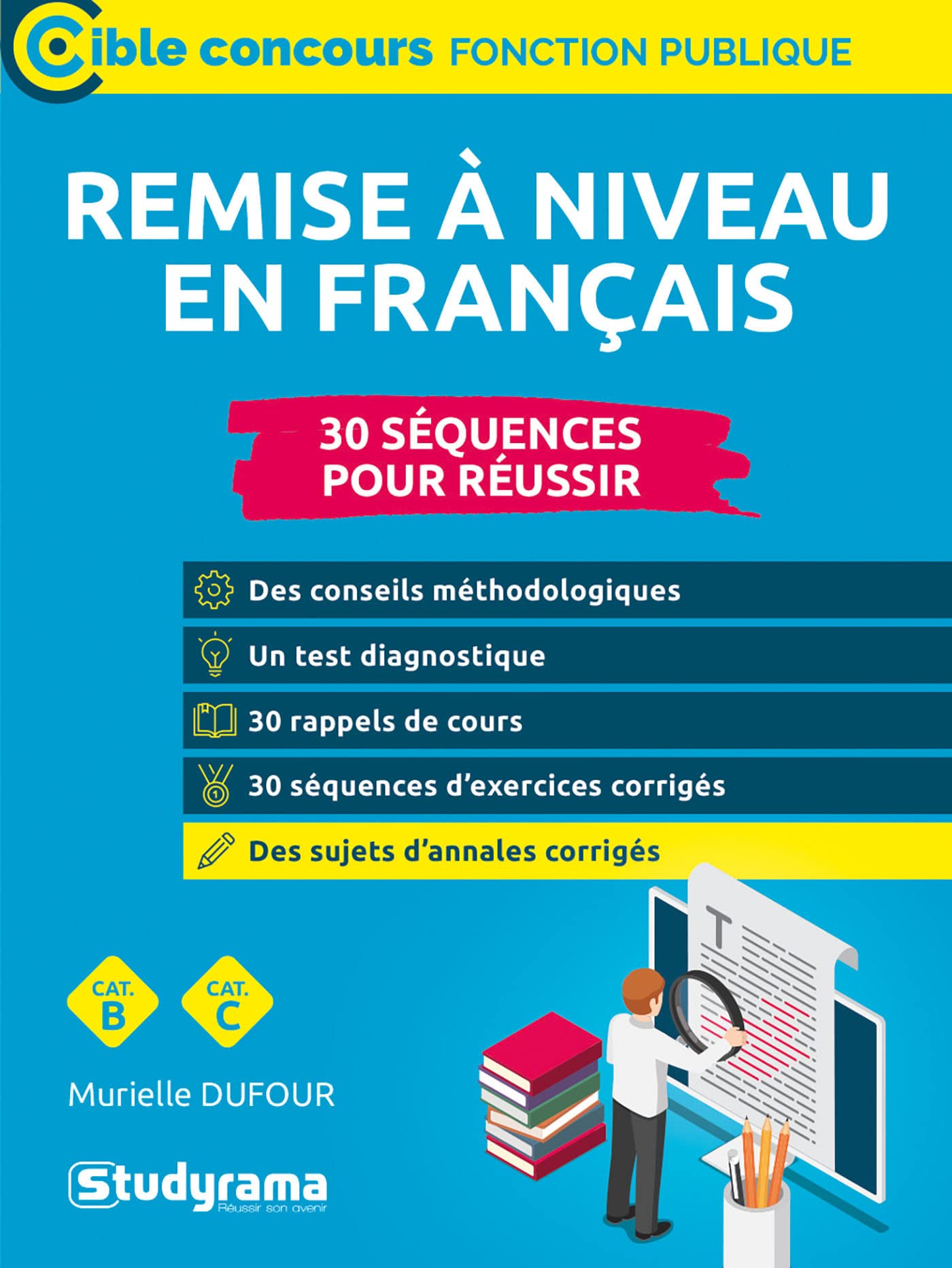 Remise à niveau en français: 30 séquences pour réussir Business, Finance & Career